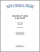 Sometimes It's Quiet in the Woods SATB choral sheet music cover
